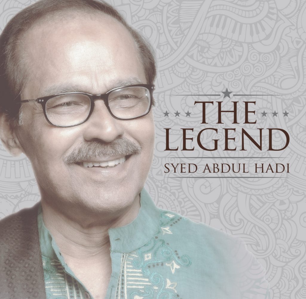 The Legend - Syed Abdul Hadi